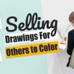 Featured image with text: "Selling drawings for others to color".