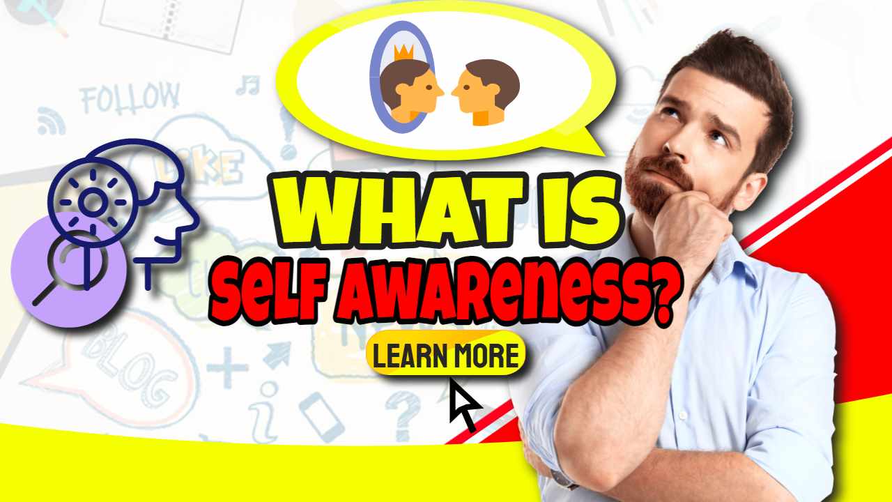 Thumbnail text: "What is Self Awareness".